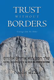 Trust without borders. Courage Like No Other cover image