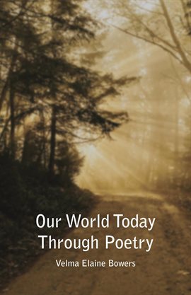 Cover image for Our World Today Through Poetry
