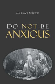 Do not be anxious cover image