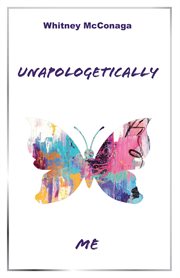 Unapologetically me cover image
