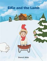 Elfie and the lamb cover image