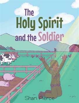 Cover image for The Holy Spirit and the Soldier