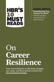 HBR's 10 must reads on career resilience cover image