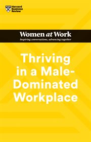 Thriving in a male-dominated workplace cover image