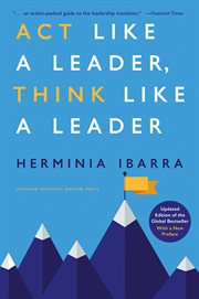 Act Like a Leader, Think Like a Leader cover image