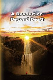 A revolution beyond death cover image