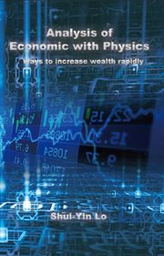 Analysis of economic with physics - ways to increase wealth rapidly. Ways to Increase Wealth Rapidly cover image