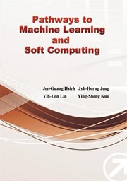 Pathways to machine learning and soft computing cover image