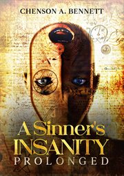 A sinner's insanity prolonged cover image