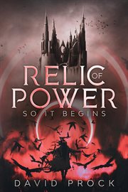 Relic of power. So it Begins cover image