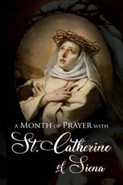 A month of prayer with st. catherine of siena cover image