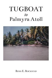 Tugboat to palmyra atoll cover image