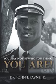 You may not be who you think you are! cover image