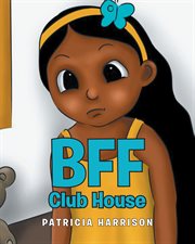 Bff club house cover image