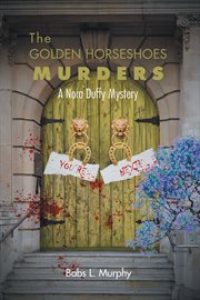 The Golden Horseshoes Murders cover image
