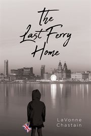 The last ferry home cover image