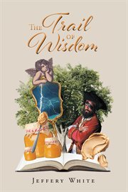The trail of wisdom cover image
