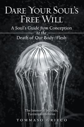 Cover image for Dare Your Soul's Free Will