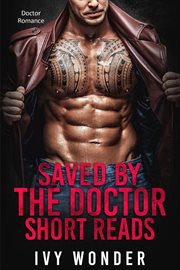 Saved by the doctor short reads. Doctor Romance cover image
