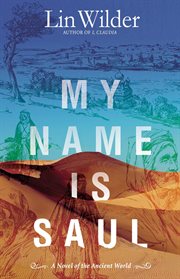 My name is saul. A Novel of the Ancient World cover image