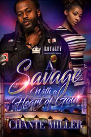 A savage with a heart of gold cover image