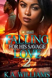 Falling for his savage love 2 cover image