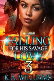 Falling for his savage love 3 cover image