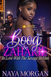 Boog & zaharie : in love with the savage in him cover image