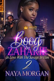 Boog & zaharie 2 : in love with the savage in him cover image