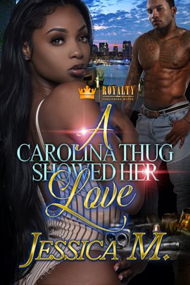 Cover image for A Carolina Thug Showed Her Love