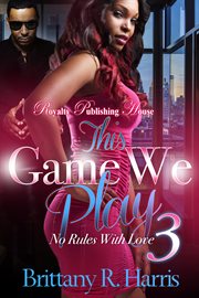 This game we play 3 : no rules with love cover image