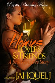 Homies, lovers & friends : a brooklyn love story cover image