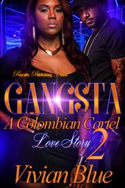 Gangsta 2 : a colombian cartel love story cover image