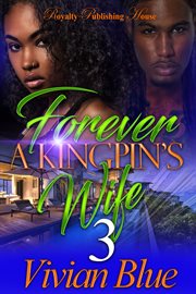 Forever a kingpin's wife 3 cover image