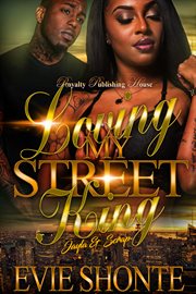 Loving my street king : jayla & scrap cover image