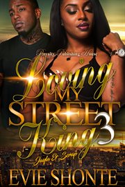 Loving my street king 3 : jayla & scrap cover image