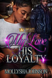 My love his loyalty cover image