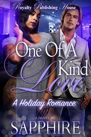 One of a kind love. A Holiday Romance cover image