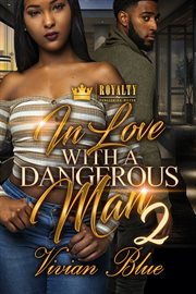 In love with a dangerous man 2 cover image
