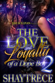 The Love and Loyalty of a Dope Boy 2 cover image