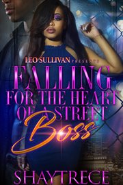 Falling for the heart of a street boss cover image