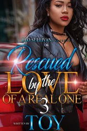 Rescued By the Love of a Real One 3 cover image