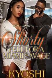 Shorty Fell for a Miami Savage cover image