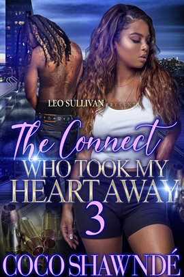 Cover image for The Connect Who Took My Heart Away 3