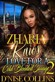 Zharia & kaios 2. Love for a Cold Blooded Savage cover image