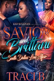 Savior and brittani. A South Dallas Love Affair cover image