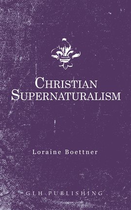 Cover image for Christian Supernaturalism