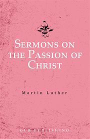 Sermons on the Passion of Christ cover image