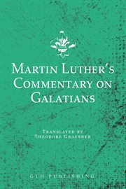 Martin luther's commentary on galatians cover image