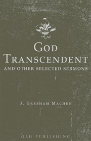 God Transcendent and Other Selected Sermons cover image